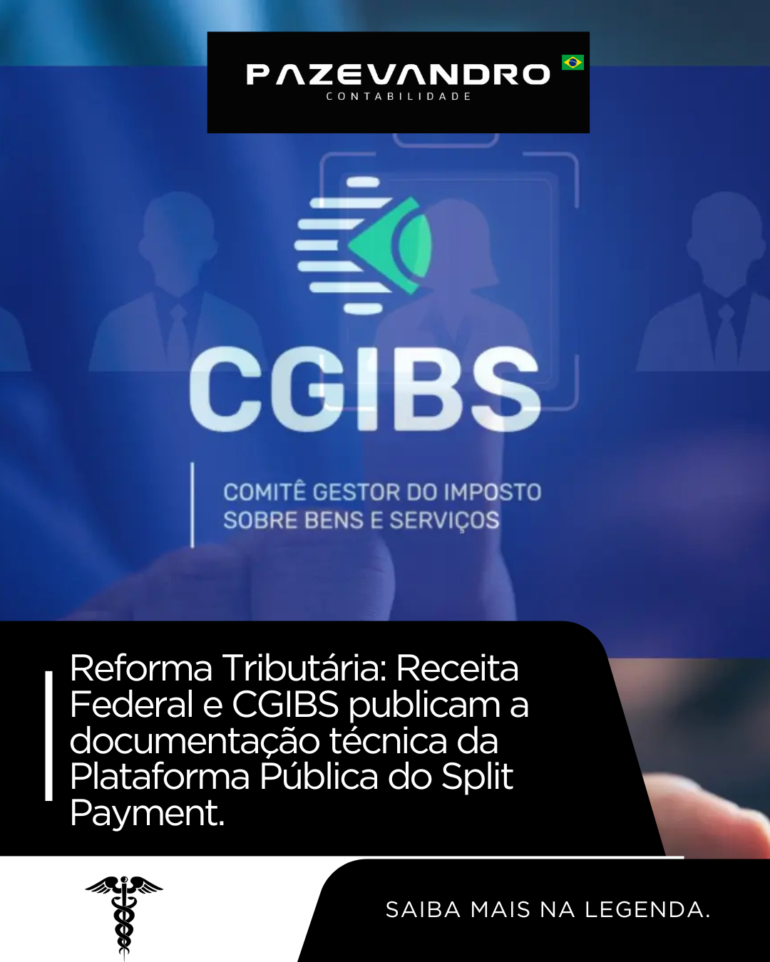Leia mais sobre o artigo Reforma Tributária: Receita Federal e CGIBS publicam a documentação técnica da Plataforma Pública do Split Payment