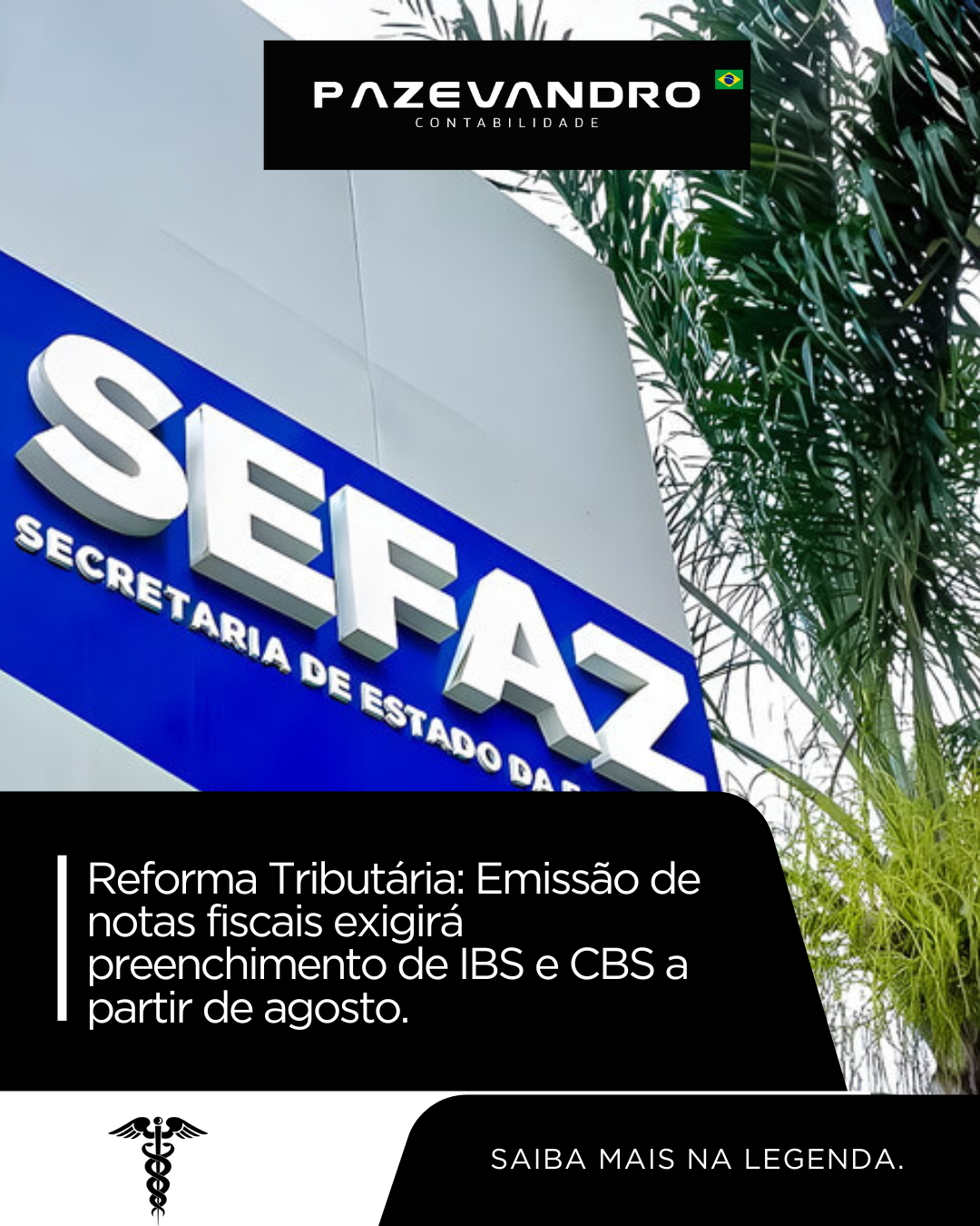 Leia mais sobre o artigo Reforma Tributária: Emissão de notas fiscais exigirá preenchimento de IBS e CBS a partir de agosto