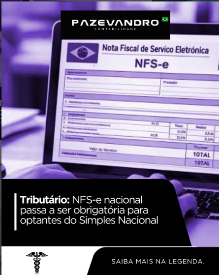 Leia mais sobre o artigo Tributário: NFS-e nacional passa a ser obrigatória para optantes do Simples Nacional