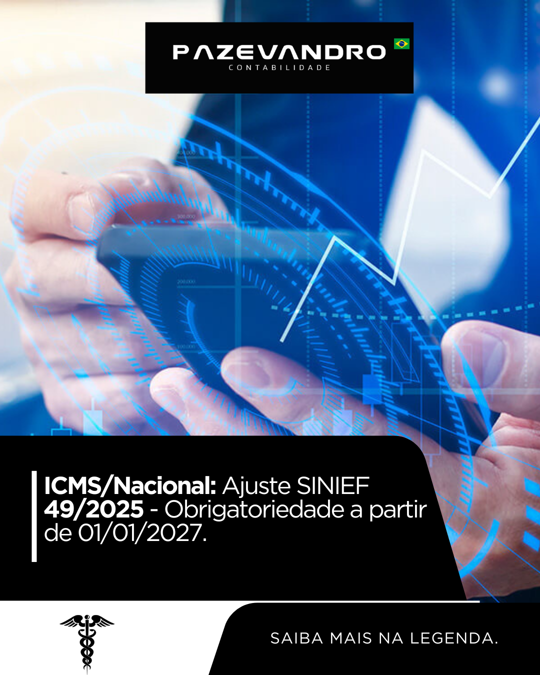 Leia mais sobre o artigo ICMS/Nacional: Ajuste SINIEF 49/2025 – Obrigatoriedade a partir de 01/01/2027
