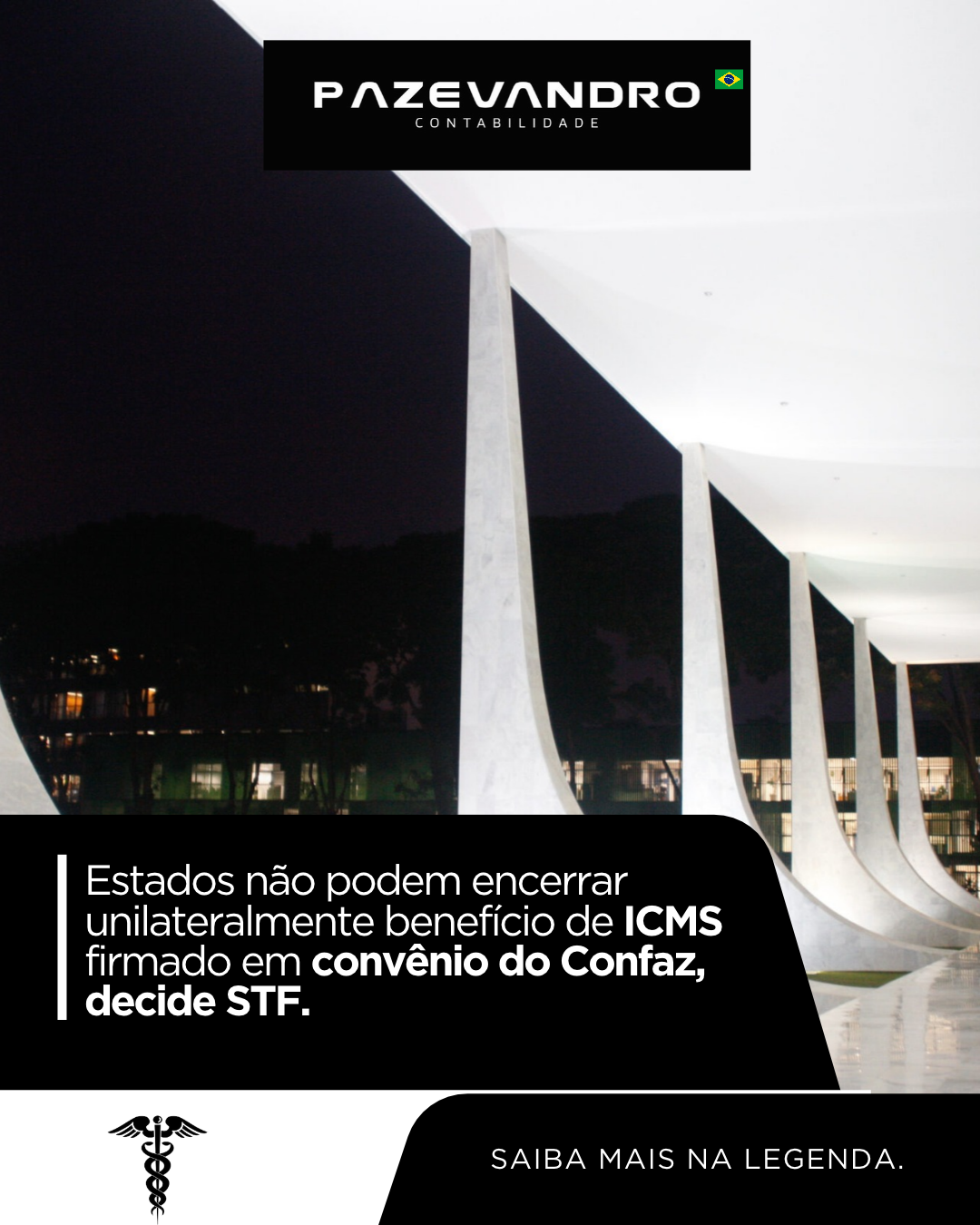 Leia mais sobre o artigo Estados não podem encerrar unilateralmente benefício de ICMS firmado em convênio do Confaz, decide STF