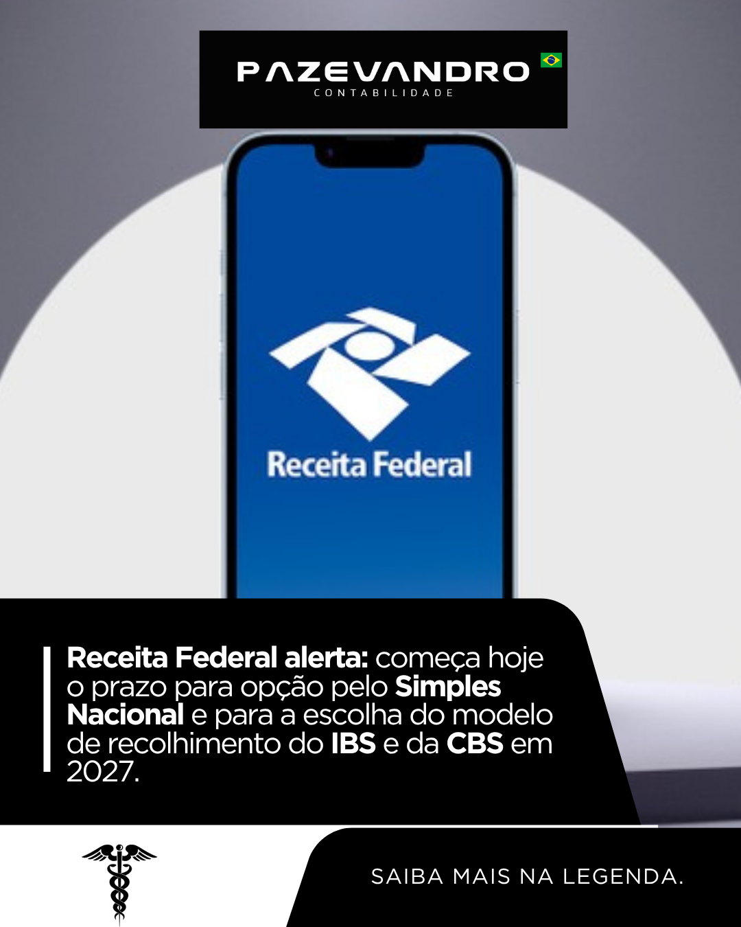 Leia mais sobre o artigo Receita Federal alerta: começa hoje o prazo para opção pelo Simples Nacional e para a escolha do modelo de recolhimento do IBS e da CBS em 2027