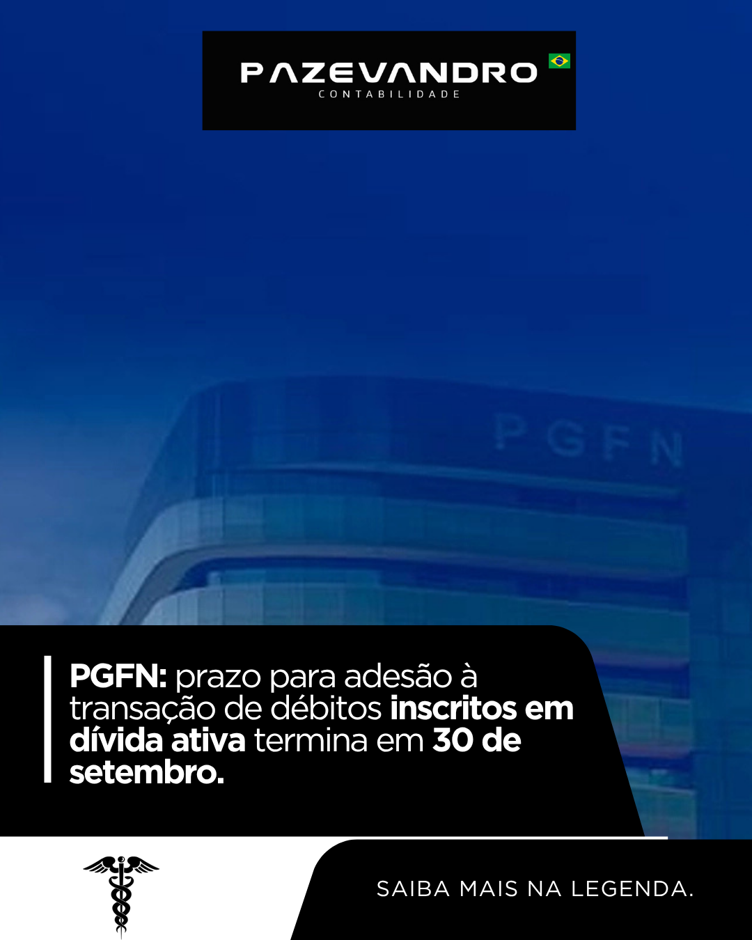 Leia mais sobre o artigo PGFN: prazo para adesão à transação de débitos inscritos em dívida ativa termina em 30 de setembro