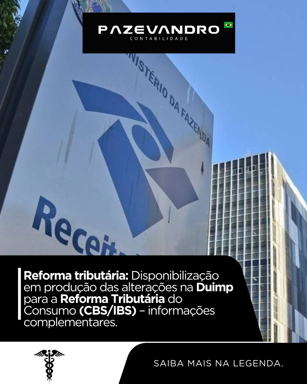 Leia mais sobre o artigo Reforma tributária: Disponibilização em produção das alterações na Duimp para a Reforma Tributária do Consumo (CBS/IBS) – informações complementares.