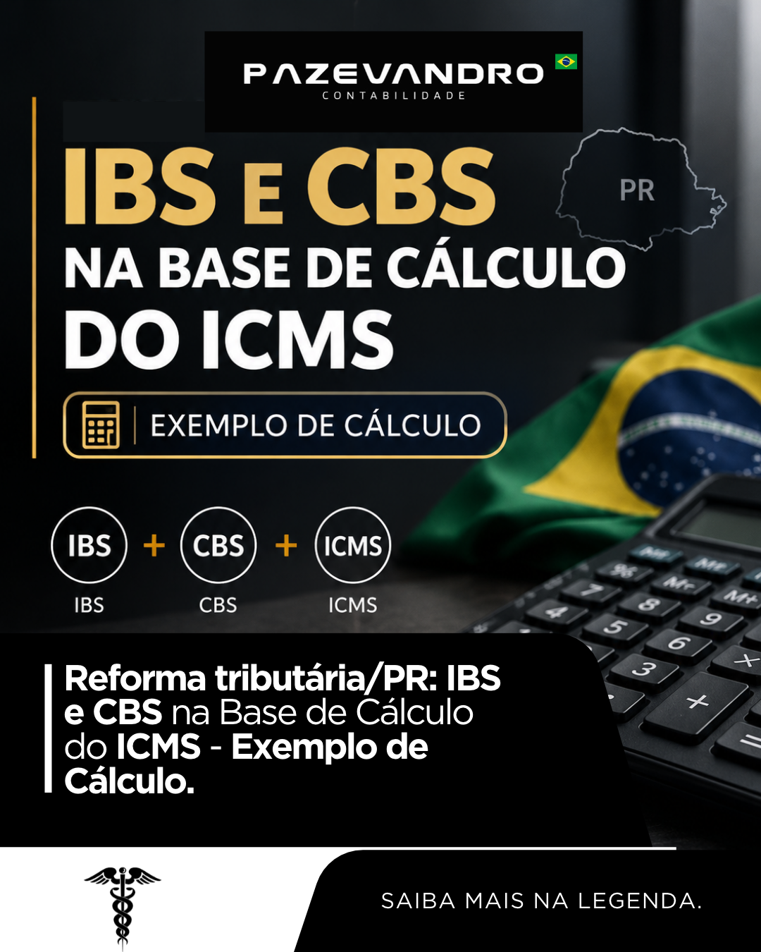 Leia mais sobre o artigo Reforma tributária/PR: IBS e CBS na Base de Cálculo do ICMS – Exemplo de Cálculo