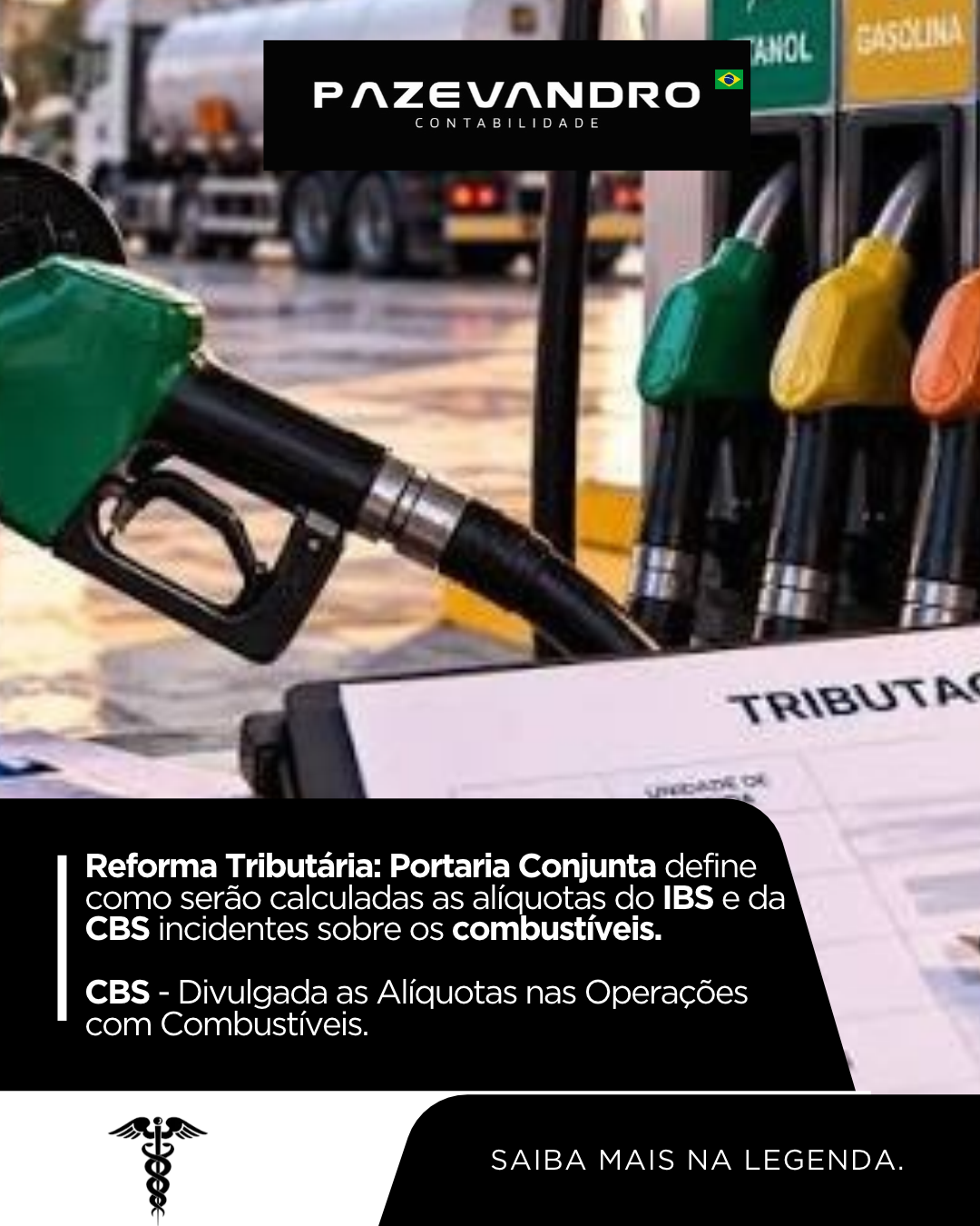 Leia mais sobre o artigo REFORMA TRIBUTÁRIA: DEFINIDAS AS ALÍQUOTAS DA CBS E A METODOLOGIA DE CÁLCULO DO IBS SOBRE COMBUSTÍVEIS!